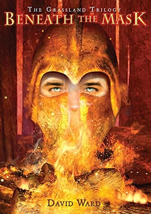 Ward, David. Beneath the Mask - The Grassland Trilogy: Book Two. Amulet Books, 2009.