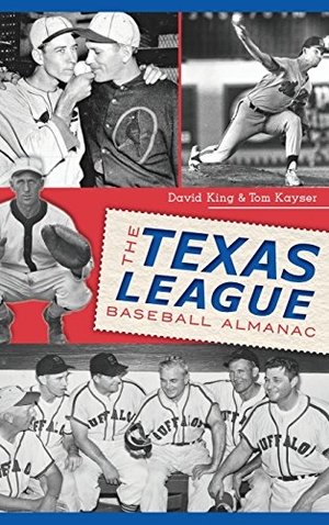 King, David / Tom Kayser. The Texas League Baseball Almanac. Arcadia Publishing (SC), 2014.