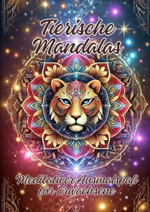 Artjoy, Ela. Tierische Mandalas - Meditativer Ausmalspaß für Erwachsene. tredition, 2024.