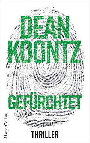 Koontz, Dean. Gefürchtet. HarperCollins, 2019.