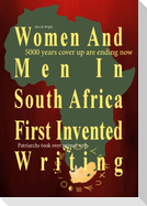 Women And Men In South Africa First Invented Writing
