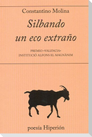 Silbando un eco extraño