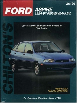 Nichols / Chilton Editorial et al. Ford Aspire, 1994-97. Chilton Book Company, 1998.