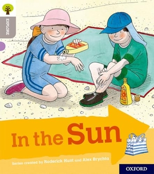 Hunt, Roderick. Oxford Reading Tree Explore with Biff, Chip and Kipper: Oxford Level 1: In the Sun. Oxford University Press, 2018.