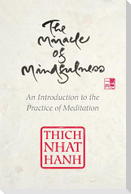 The Miracle of Mindfulness