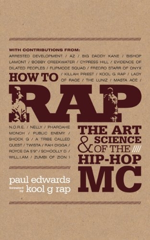 Edwards, Paul. How to Rap. Ebury Publishing, 2012.