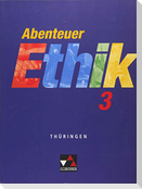 Abenteuer Ethik 3 Schülerband Thüringen