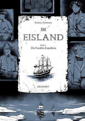 Gehrmann, Kristina. Im Eisland 01: Die Franklin-Expedition. Hinstorff Verlag GmbH, 2015.