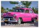 Kuba - Rundreise in Bildern (Wandkalender 2024 DIN A4 quer), CALVENDO Monatskalender