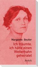 Ich träumte, ich hätte einen Wetterhahn geheiratet