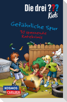 Die drei ??? Kids: Gefährliche Spur. 30 spannende Ratekrimis!