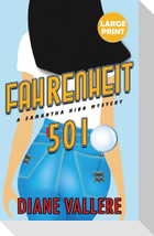 Fahrenheit 501 (Large Print Edition)