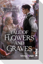 A Tale of Flowers and Graves
