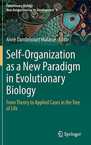 Dambricourt Malassé, Anne (Hrsg.). Self-Organization as a New Paradigm in Evolutionary Biology - From Theory to Applied Cases in the Tree of Life. Springer International Publishing, 2022.