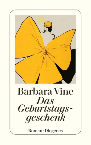 Vine, Barbara. Das Geburtstagsgeschenk. Diogenes Verlag AG, 2010.