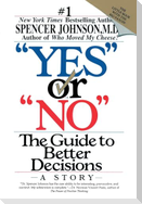 Yes or No
