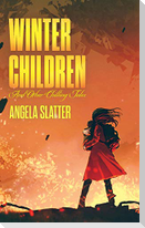 Winter Children and Other Chilling Tales