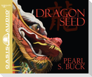 Dragon Seed (Library Edition)
