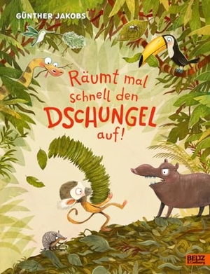 Jakobs, Günther. Räumt mal schnell den Dschungel auf! - Vierfarbiges Bilderbuch. Beltz Verlagsgruppe, 2026.