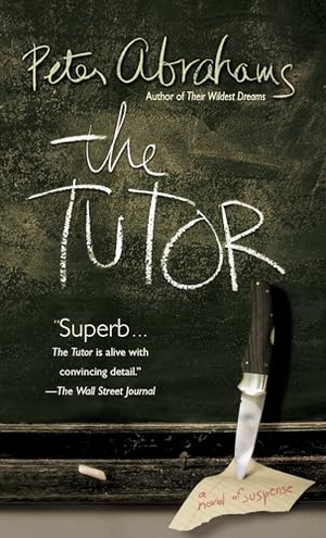 Abrahams, Peter. The Tutor. Random House Publishing Group, 2003.