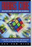 Rubiks Cube Solution Book for Kids and Beginners