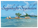 Sagenhafte Seychellen - Idylle im Indischen Ozean (Wandkalender 2024 DIN A2 quer), CALVENDO Monatskalender