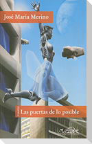 Las puertas de lo posible : cuentos de pasado mañana