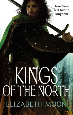 Moon, Elizabeth. Kings Of The North - Paladin's Legacy: Book Two. Jessica Kingsley Publishers, 2011.