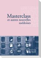 Masterclass et autres nouvelles suédoises