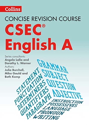 Kemp, Beth / Burchell, Julia et al. English A - a Concise Revision Course for CSEC®. HarperCollins Publishers, 2017.