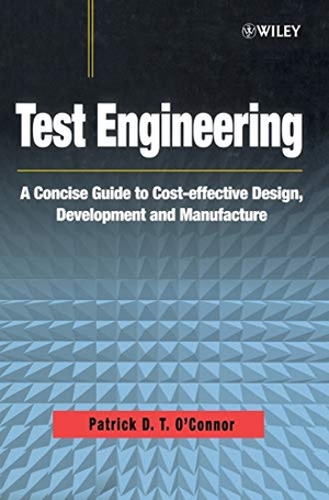 O Connor. Test Engineering. John Wiley & Sons, 2001.