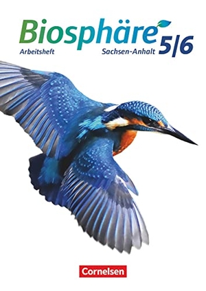 Wehser, Adria. Biosphäre Sekundarstufe I 5./6. Schuljahr - Gymnasium Sachsen-Anhalt - Arbeitsheft. Cornelsen Verlag GmbH, 2017.