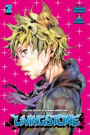 Kataoka, Jinsei / Tomohiro Maekawa. Livingstone Vol. 2. Kodansha America, Inc, 2016.