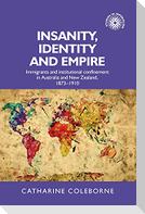 Insanity, identity and empire