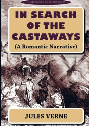 Jules Verne. In Search of the Castaways. E-Kitap Projesi & Cheapest Books, 2025.