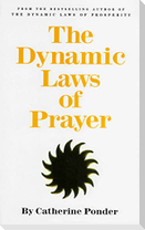 The Dynamic Laws of Prayer