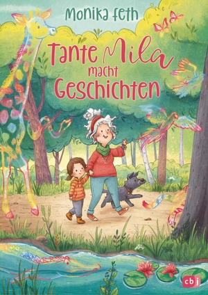 Feth, Monika. Tante Mila macht Geschichten. cbj, 2019.