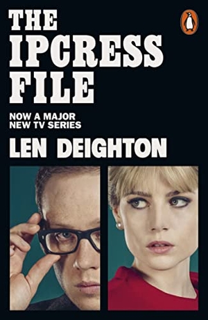 Deighton, Len. The Ipcress File. Penguin Books Ltd, 2022.