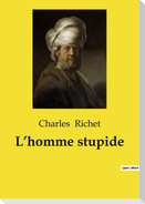 L¿homme stupide