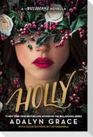 Holly: A Belladonna Novella