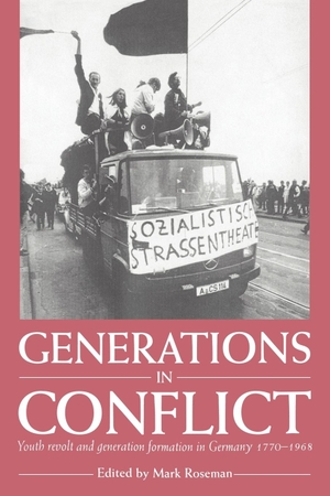 Roseman, Mark. Generations in Conflict - Youth Revolt and Generation Formation in Germany 1770 1968. Cambridge University Press, 2003.