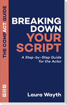 Breaking Down Your Script