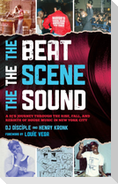 The Beat, the Scene, the Sound
