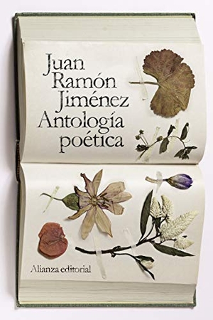 Jiménez, Juan Ramón / Antonio Colinas. Antología poética. Alianza Editorial, 2018.