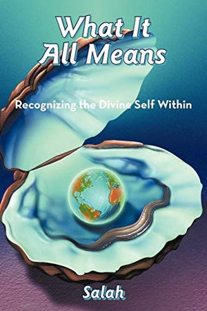 Salah. What It All Means - Recognizing the Divine Self Within. Balboa Press, 2011.