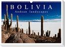 Bolivia Andean landscapes / UK-Version (Wall Calendar 2024 DIN A3 landscape), CALVENDO 12 Month Wall Calendar