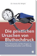 Die geistlichen Ursachen von Bluthochdruck
