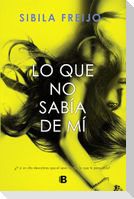 Lo que no sabía de mi