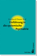 Einführung in die systemische Psychiatrie