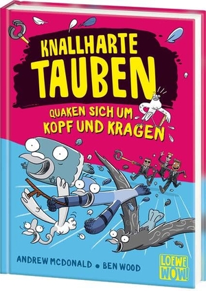Mcdonald, Andrew. Knallharte Tauben quaken sich um Kopf und Kragen (Band 9) - Löse spannende Kriminalfälle mit der Tauben-Gang - Lustige Kinderbuchreihe ab 8 Jahren - Wow! Das will ich lesen!. Loewe Verlag GmbH, 2026.